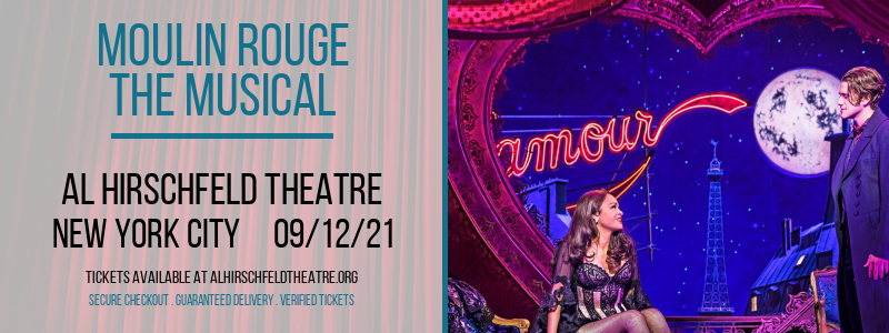 Moulin Rouge - The Musical [CANCELLED] at Al Hirschfeld Theatre